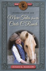 Andrea Carter and More Tales from the Circle C Ranch