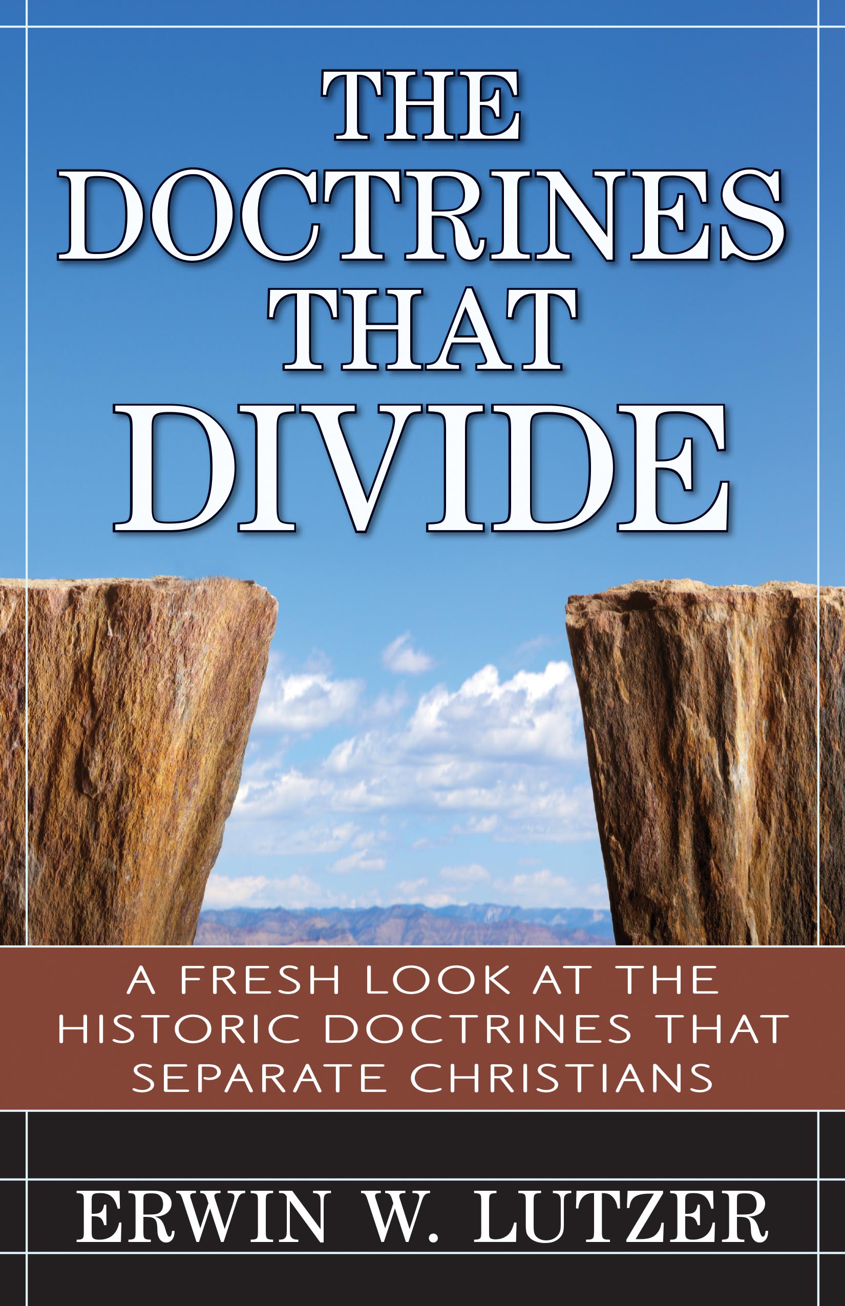 The Doctrines That Divide Kregel