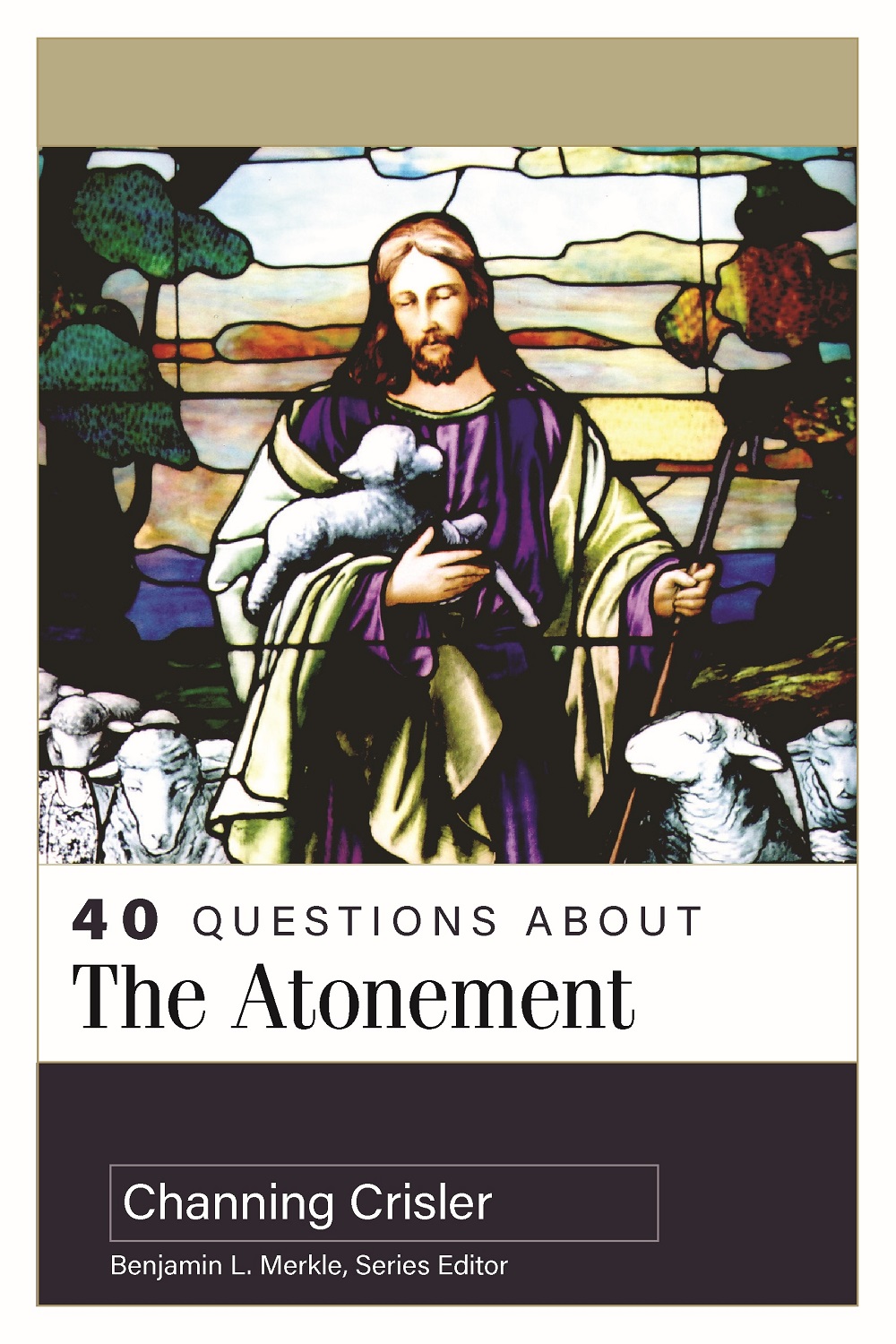 40 Questions About the Atonement