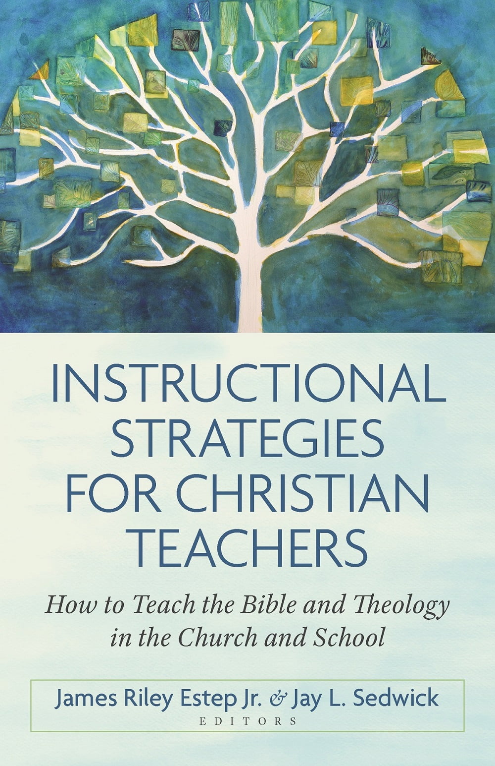 Instructional Strategies for Christian Teachers