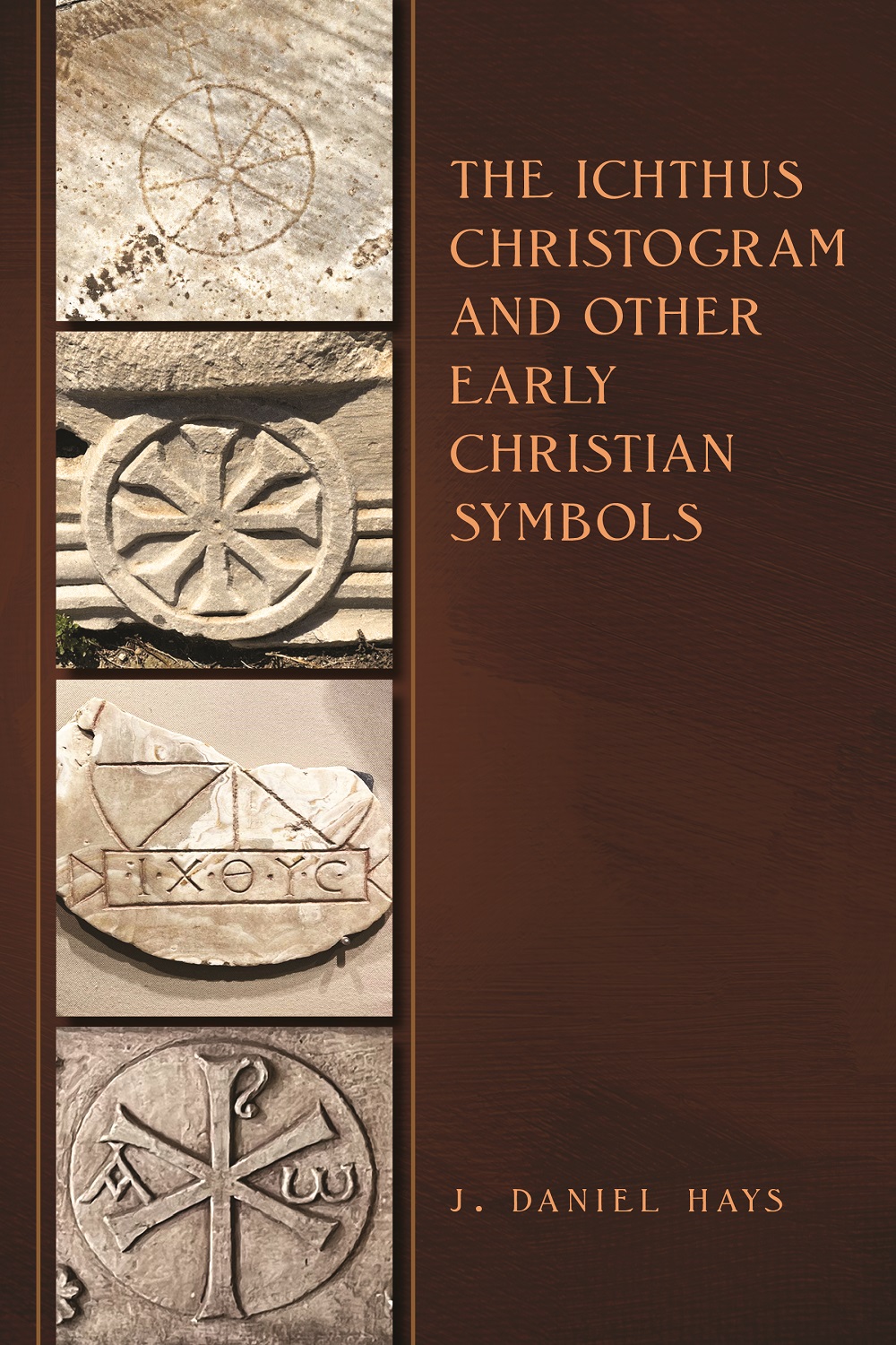 The Ichthus Christogram and Other Early Christian Symbols